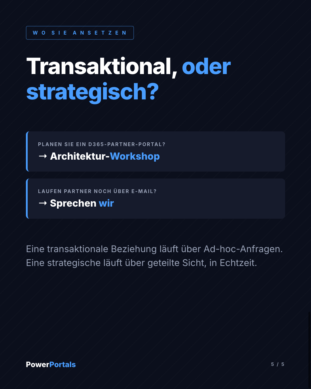 Transaktional, oder strategisch?