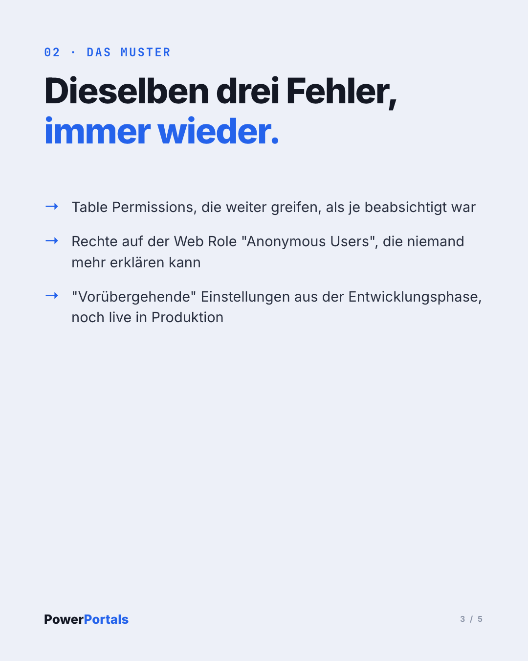 Dieselben drei Fehler, immer wieder.