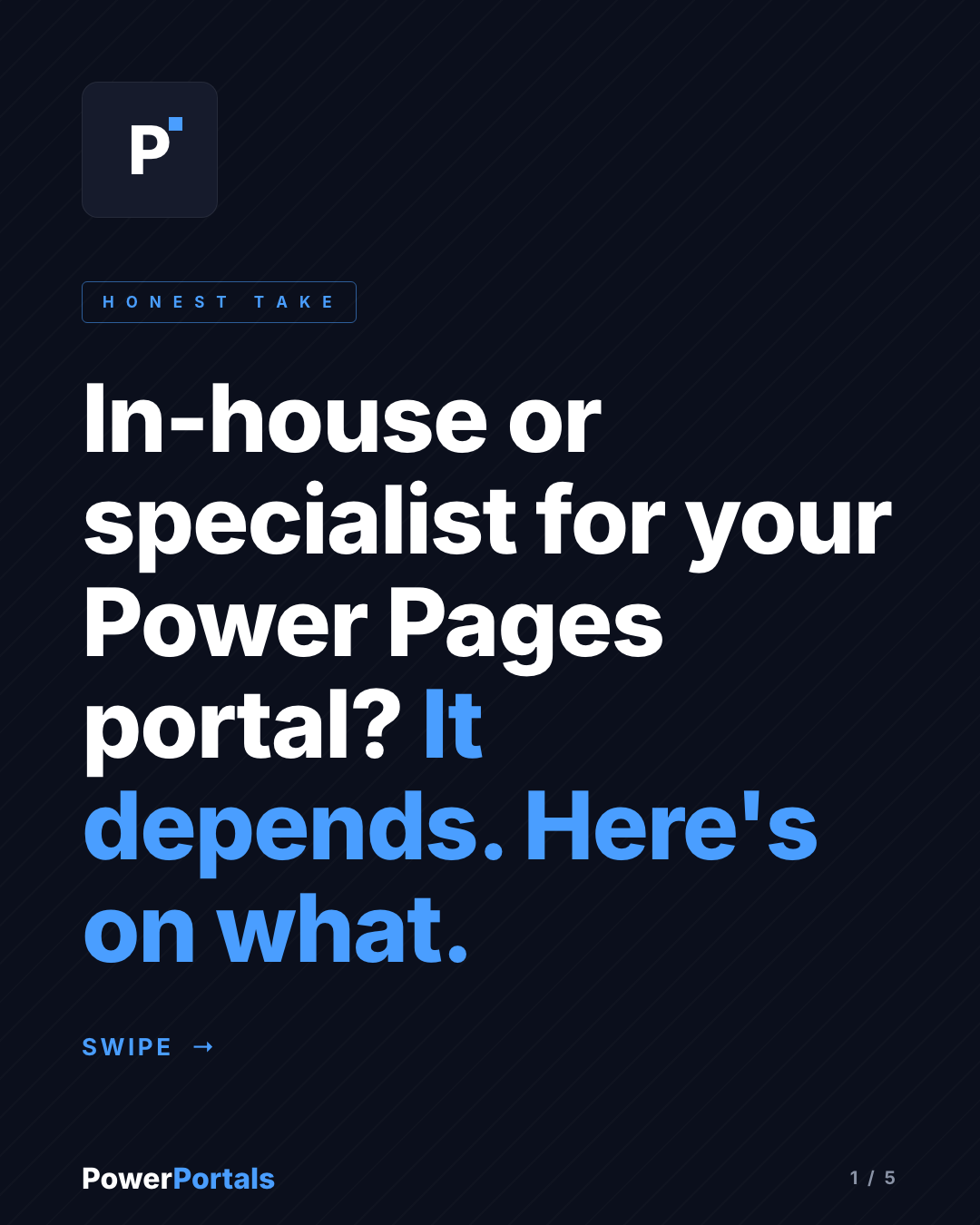 In-house or specialist for your Power Pages portal? It depends. Here's on what.