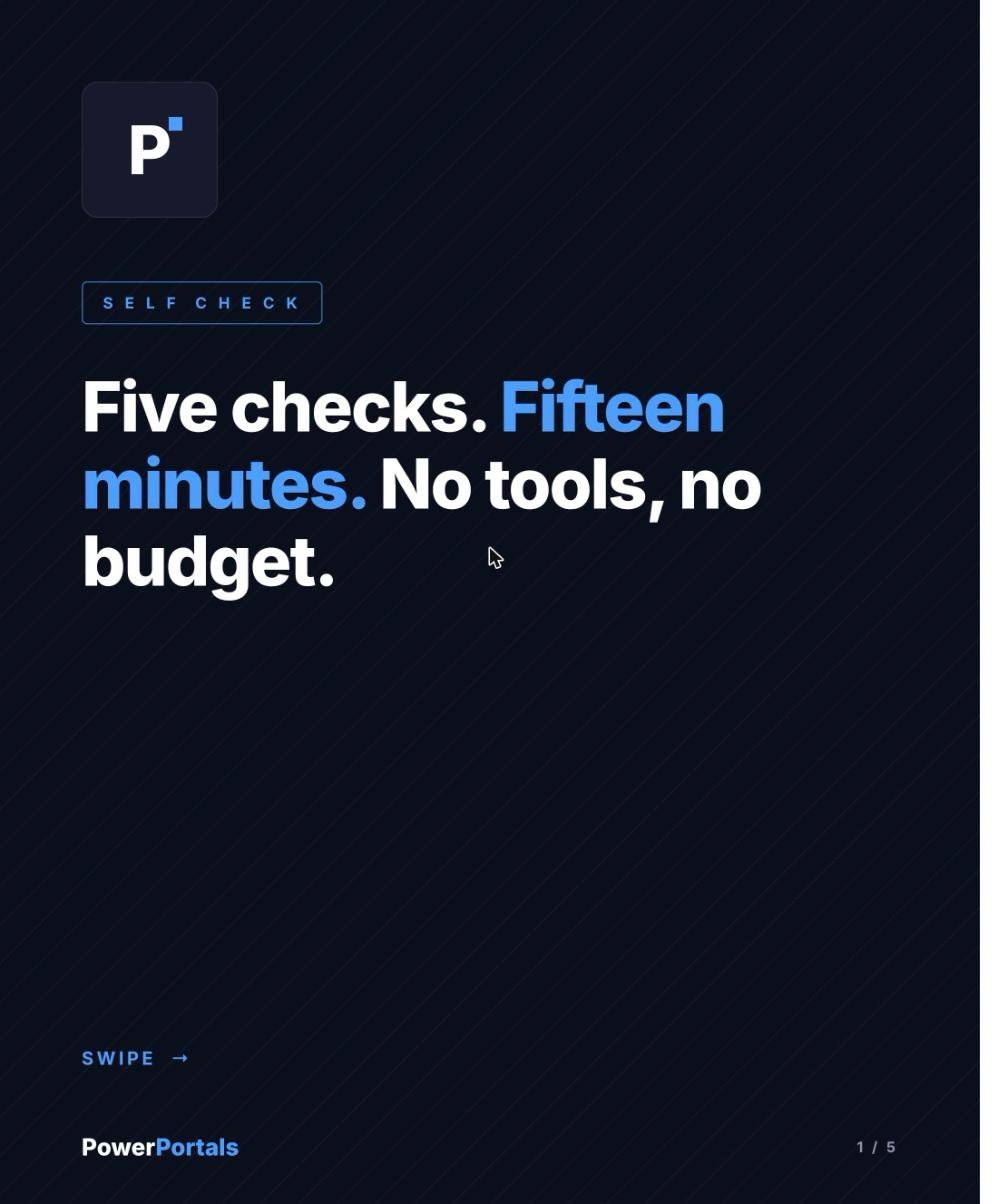 Five checks. Fifteen minutes. No tools, no budget.